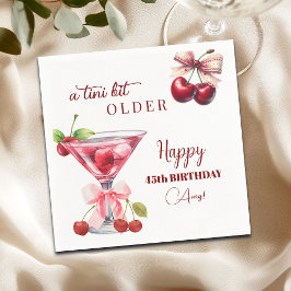 Guardanapo De Papel Chic A Tini Bit Older Cherry Martini 45th Birthday