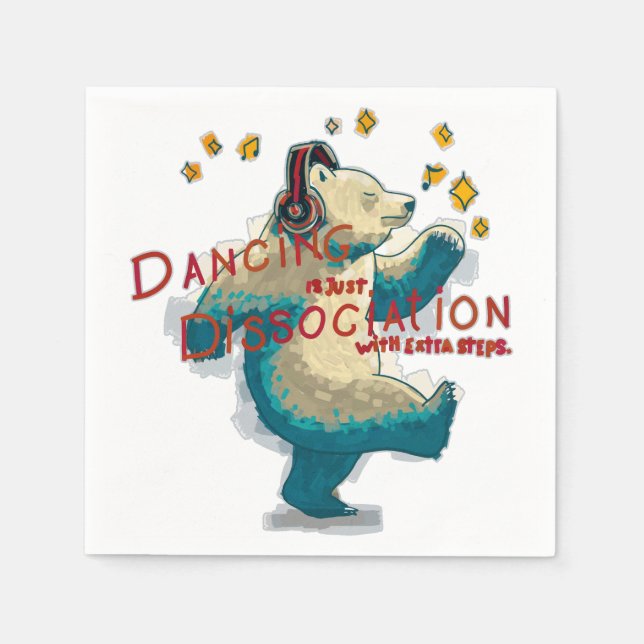 Guardanapo De Papel Dança é só dissociação com passos extras (Frente)