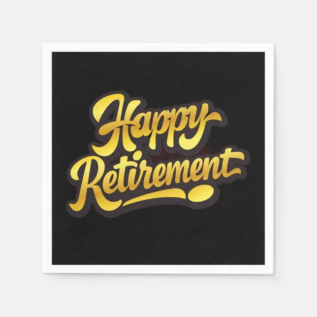 Guardanapo de Papel de Aposentadoria Feliz (Bold "Happy Retirement" napkin with glowing gold script on a sleek black background!)