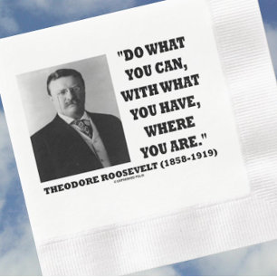 Guardanapo De Papel De Jantar Theodore Roosevelt Faça O Que Você Pode Onde Você