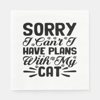 Guardanapo De Papel Desculpe, não posso ter planos com meu gato sarcás