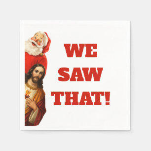 Guardanapo De Papel Design engraçado de Papai Noel e Jesus “Nós Vimos