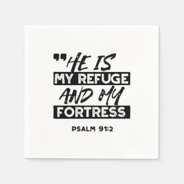 Guardanapo De Papel Ele é meu refúgio e minha fortaleza - Bíblia Salm