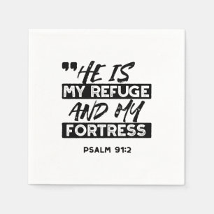 Guardanapo De Papel Ele é meu refúgio e minha fortaleza - Bíblia Salm 