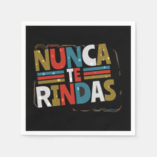 Guardanapo De Papel Espanhol não desiste de citar Nunca Te Rindas