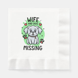 Guardanapo De Papel Esposa e Cachorro Desaparecidos