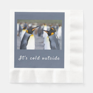 Guardanapo De Papel Está frio fora da foto do Rei Pinguin com texto