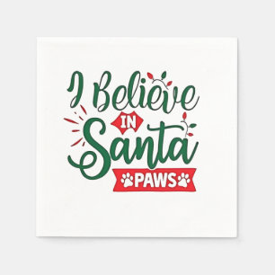Guardanapo De Papel Eu acredito em Papais noeis patas fabulosas amante