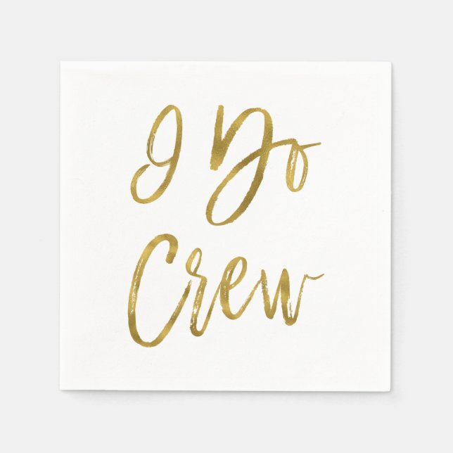 Guardanapo De Papel Eu faço a Tripulação Faux Gold Foil e White (Frente)