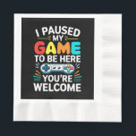 Guardanapo De Papel Eu Parei Meu Jogo Para Estar Aqui Camisas Homens M<br><div class="desc">Eu Parei Meu Jogo Para Estar Aqui Camisas Homens Mulheres Crianças Jovens Jogador De Vídeos</div>