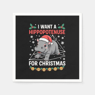Guardanapo De Papel Eu Quero Um Hippopotenusa Para O Natal Professor D