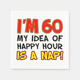 Guardanapo De Papel Eu sou 60 happys hour sou uma sesta engraçada
