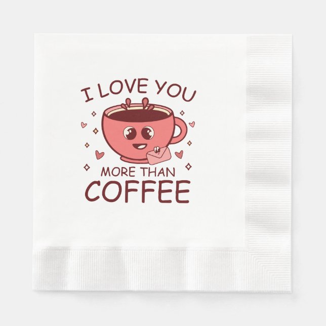 Guardanapo De Papel Eu Te Amo Mais Do Que Café (Frente)