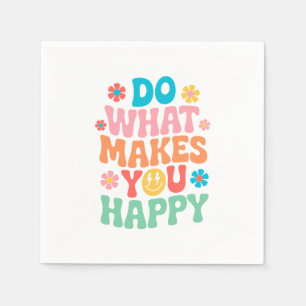 Guardanapo De Papel Faça o que te faz feliz - motivacional