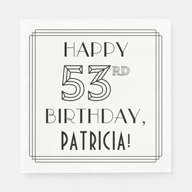 Guardanapo De Papel FELIZ 53º ANIVERSÁRIO; Estilo de Deco de Arte; Nom (Frente)