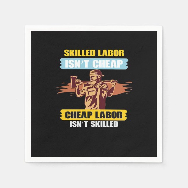 Guardanapo De Papel Feliz Dia do Trabalho - O Trabalho Qualificado Não (Frente)