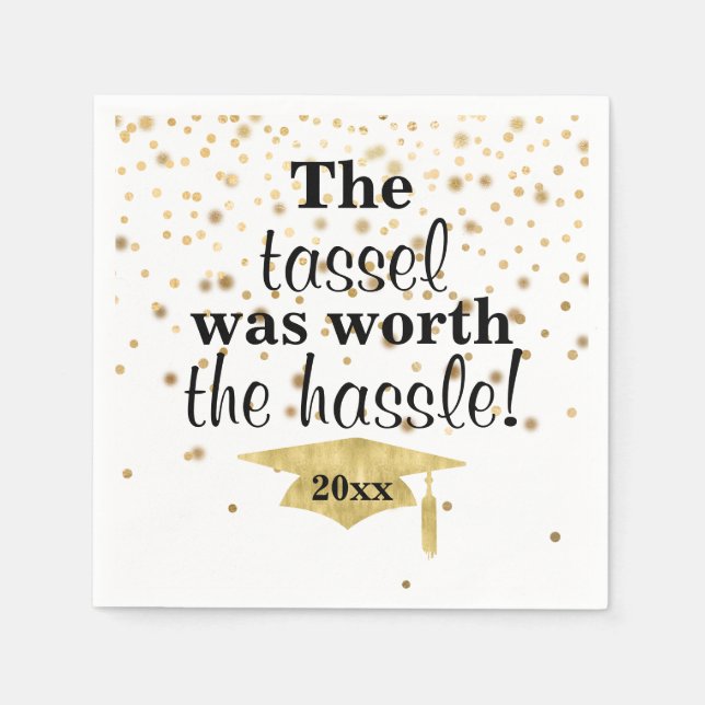 Guardanapo De Papel Festa de formatura Tassel Worth the Hassle (Frente)