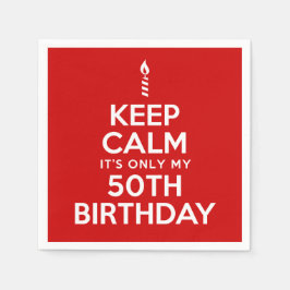 Guardanapo De Papel Fique calmo É só meu 50º aniversário vermelho