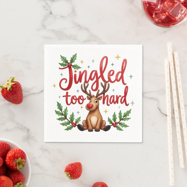 Guardanapo De Papel Fun Quote Jingled Too Hard Reindeer Christmas  (Insitu)