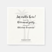 Funny Outta Here Palmtrees Retirement Party