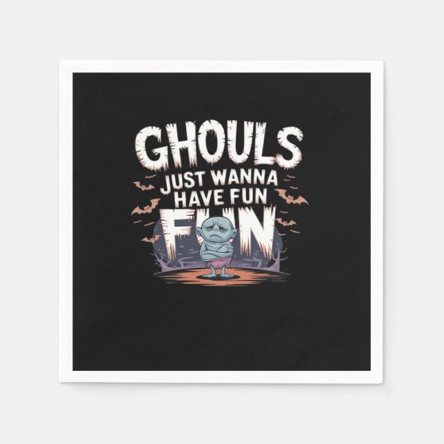 Guardanapo De Papel Ghouls Só Quer Divertir-Se - Citação Engraçada Do  (Frente)