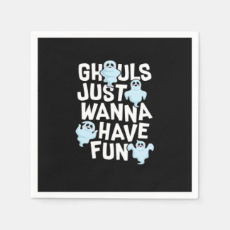 Guardanapo De Papel Ghouls Só Quer Divertir-Se Engraçado E Slogan