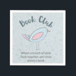 Guardanapo De Papel Grupo de Leitura do Clube de Livros Funny<br><div class="desc">"Clube do Livro - Onde um bando de pássaros se repovoa e se diverte com um livro",  design bonito e moderno é perfeito para leitura de livros,  discussão de livros,  grupo de livros e grupo de leitura</div>