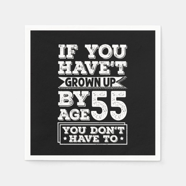Guardanapo De Papel Hilarious Age 55 Grow Up Fun Gag Gift (Frente)