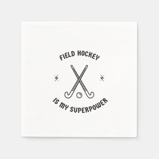 Guardanapo De Papel Hockey de campo é minha superpotência
