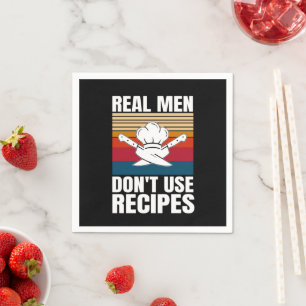 Guardanapo De Papel Homens de Verdade Não Usam Receitas - Cozinha Dive
