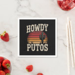 Guardanapo De Papel Howdy Putos Funny Cactus Retro Vintage<br><div class="desc">Howdy Putos Funny Cactus Retro Vintage</div>