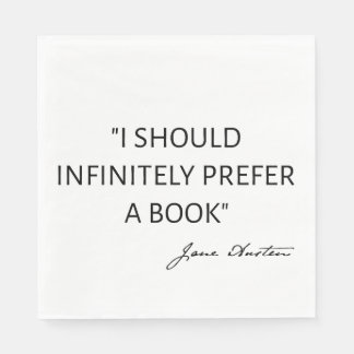 Guardanapo De Papel I Should Infinitely Prefer A Book I - Jane Austen