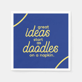 Guardanapo De Papel Ideias excelentes começam como rabiscos em um Napk