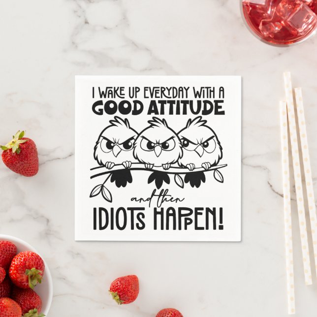 Guardanapo De Papel Idiots Happen Funny Bird Quote Gifts  (Insitu)