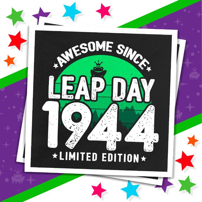 Guardanapo De Papel Incrível Desde 1944 Dia do Ano Leap Fev 29 Anivers (Criador carregado)