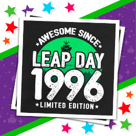 Guardanapo De Papel Incrível Desde 1996 Dia do Ano Leap Fev 29 Anivers