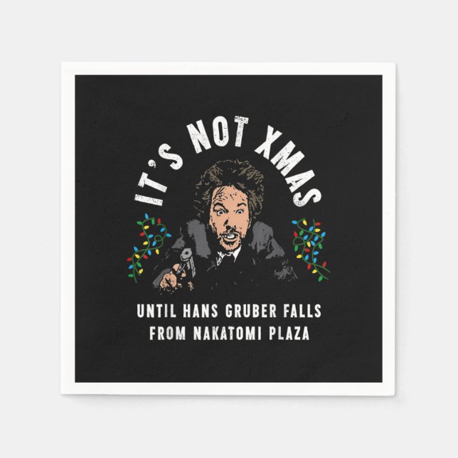 Guardanapo De Papel It's not Christmas until Hans Gruber falls (Frente)