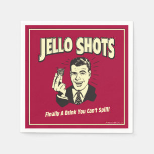 Guardanapo De Papel Jello Shots: Beba que não pode Derramar