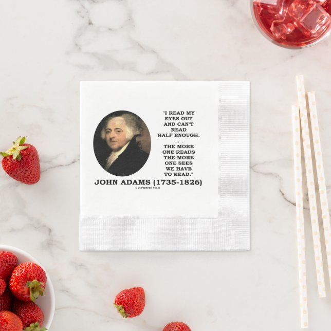 Guardanapo De Papel John Adams Read My Eyes Out Can't Read Half Enough (Insitu)