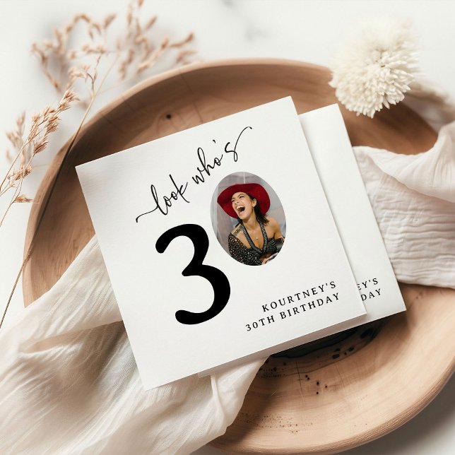 Guardanapo De Papel Look Who's 30! Modern Photo 30th Birthday (Criador carregado)