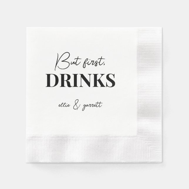 Guardanapo De Papel Mas primeiro, Drinks. Jantar de Ensaios Casamento (Frente)