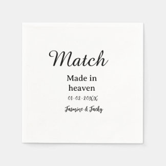 Guardanapo De Papel Match made in heaven add name date simple calligra