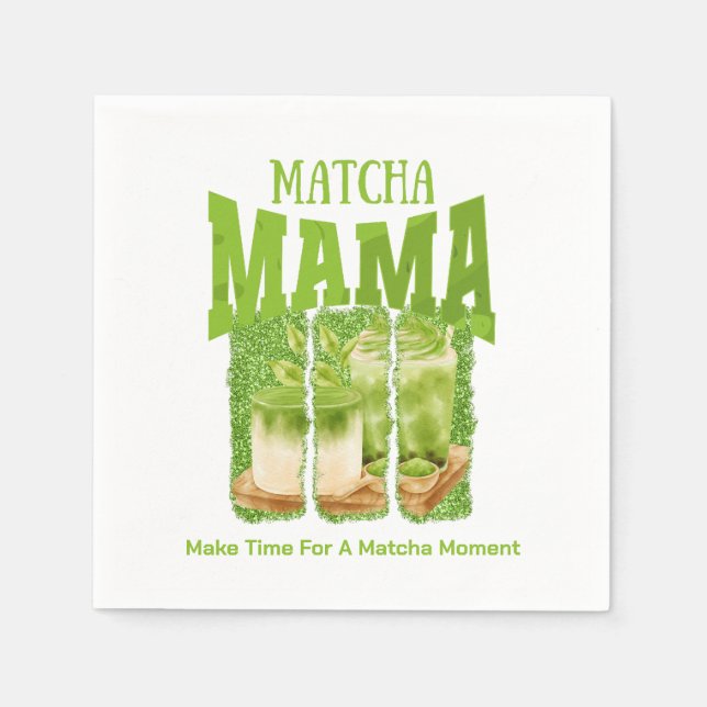 Guardanapo De Papel MATCHA MAMA Green Tea Glitter Mãe Gift Cafecore (Frente)