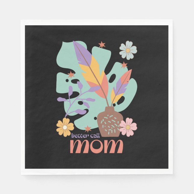 Guardanapo De Papel Melhor chamar a mãe (Frente)