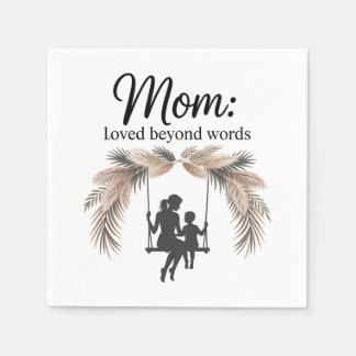 Guardanapo De Papel Mom Loved Beyond Words