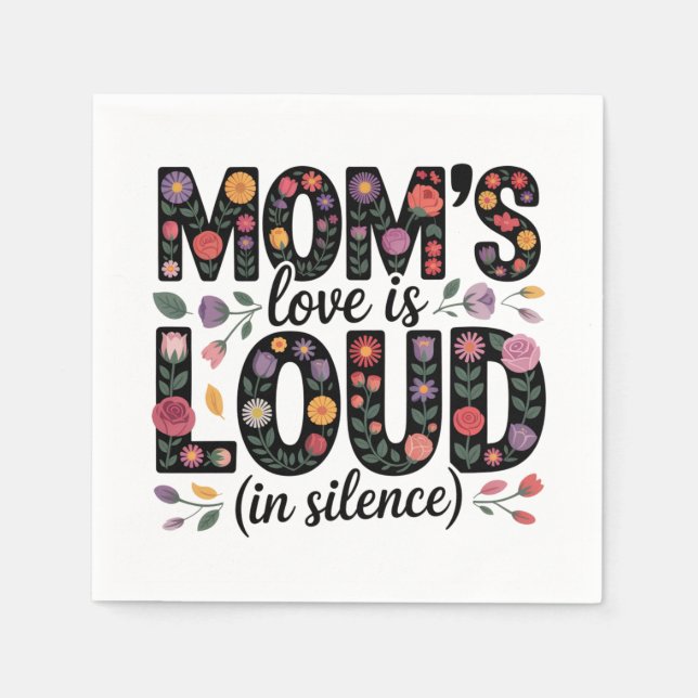 Guardanapo De Papel Mom’s Love Is Loud (In Silence) (Frente)