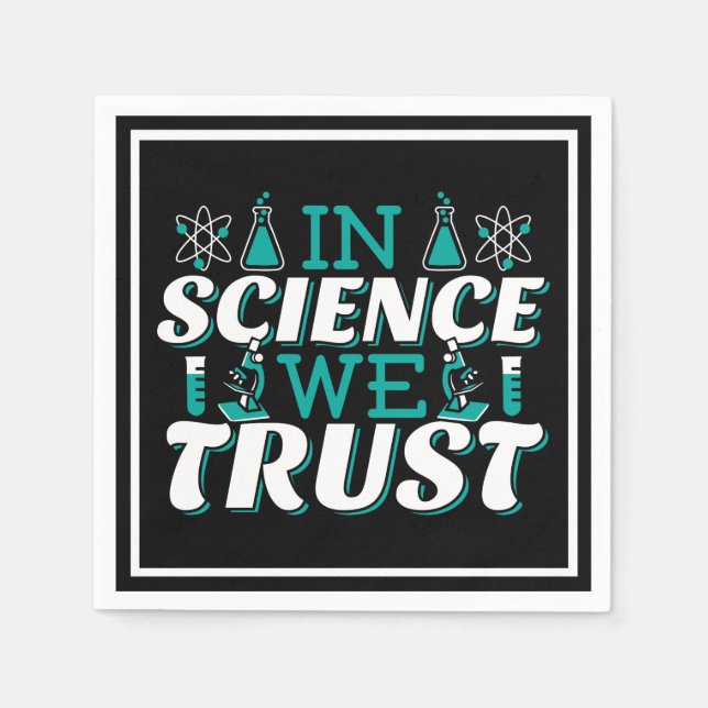 Guardanapo De Papel Na Science We Trust Cote - Professor (Frente)