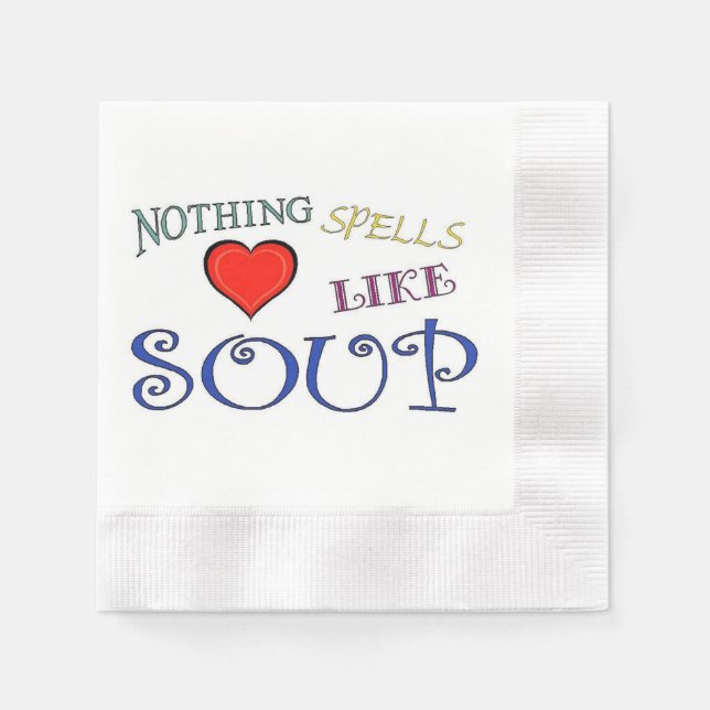 Guardanapo De Papel Nada Faz Amor Como Sopa (Frente)