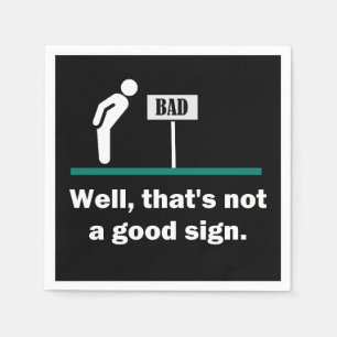 Guardanapo De Papel Não É Um Bom Sinal Engraçado Novidade Pai Humor Pi