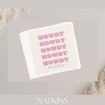 Guardanapo De Papel Nashville Bachelorette Howdy Partido Rosa Napkins<br><div class="desc">Um guardanapo HOWDY HOWDY HOWDY cor-de-rosa e creme para uma festa de solteira Nash Bash com a noiva e suas meninas em Nashville,  Tennessee. Você estará no tema para cada último detalhe.</div>